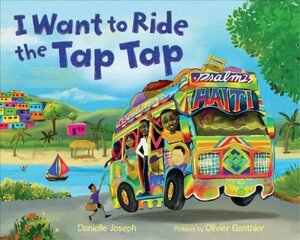 I Want to Ride the Tap Tap цена и информация | Книги для малышей | kaup24.ee