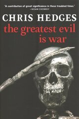 Greatest Evil Is War hind ja info | Ajalooraamatud | kaup24.ee