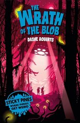 Sticky Pines: The Wrath of the Blob цена и информация | Книги для подростков и молодежи | kaup24.ee