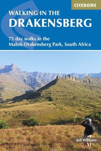 Walking in the Drakensberg: 75 walks in the Maloti-Drakensberg Park 2nd Revised edition цена и информация | Tervislik eluviis ja toitumine | kaup24.ee