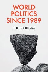 World Politics since 1989 hind ja info | Ajalooraamatud | kaup24.ee