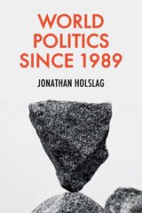 World Politics since 1989 цена и информация | Исторические книги | kaup24.ee