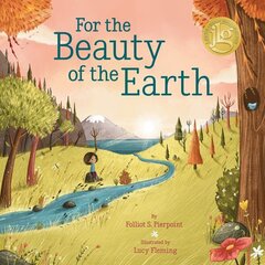 For the Beauty of the Earth hind ja info | Väikelaste raamatud | kaup24.ee