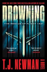 Drowning: The Rescue of Flight 1421 (a Novel) Not for Online ed. цена и информация | Фантастика, фэнтези | kaup24.ee