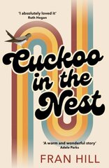 Cuckoo in the Nest: as featured on BBC Radio 4 Woman's Hour цена и информация | Книги по социальным наукам | kaup24.ee