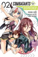 Combatants Will be Dispatched!, Vol. 2 (manga) цена и информация | Книги для подростков и молодежи | kaup24.ee