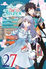 Certain Magical Index, Vol. 27 (manga) hind ja info | Fantaasia, müstika | kaup24.ee