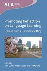 Promoting Reflection on Language Learning: Lessons from a University Setting hind ja info | Võõrkeele õppematerjalid | kaup24.ee