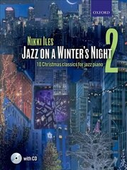 Jazz on a Winter's Night 2 plus CD: 10 Christmas classics for jazz piano, No. 2 hind ja info | Kunstiraamatud | kaup24.ee