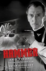 Hammer and Beyond: The British Horror Film hind ja info | Kunstiraamatud | kaup24.ee