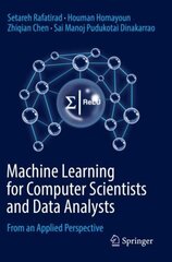 Machine Learning for Computer Scientists and Data Analysts: From an Applied Perspective 1st ed. 2022 цена и информация | Книги по социальным наукам | kaup24.ee