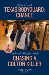 Texas Bodyguard: Chance / Chasing A Colton Killer hind ja info | Fantaasia, müstika | kaup24.ee