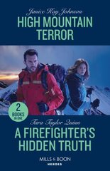 High Mountain Terror / A Firefighter's Hidden Truth: High Mountain Terror / a Firefighter's Hidden Truth (Sierra's Web) цена и информация | Фантастика, фэнтези | kaup24.ee
