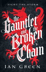 Gauntlet and the Broken Chain цена и информация | Фантастика, фэнтези | kaup24.ee
