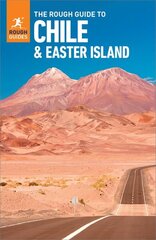 Rough Guide to Chile & Easter Island (Travel Guide with Free eBook) 8th Revised edition цена и информация | Путеводители, путешествия | kaup24.ee