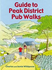 Guide to Peak District Pub Walks: 20 Pub Walks цена и информация | Путеводители, путешествия | kaup24.ee