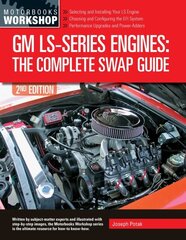 GM LS-Series Engines: The Complete Swap Guide, 2nd Edition Second Edition, New Edition цена и информация | Путеводители, путешествия | kaup24.ee