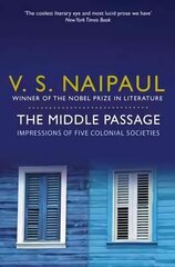 Middle Passage: Impressions of Five Colonial Societies цена и информация | Путеводители, путешествия | kaup24.ee