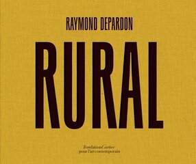 Raymond Depardon: Rural цена и информация | Книги по фотографии | kaup24.ee