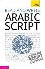 Read and Write Arabic Script (Learn Arabic with Teach Yourself) 2nd edition цена и информация | Пособия по изучению иностранных языков | kaup24.ee