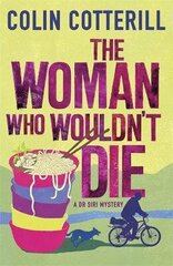 Woman Who Wouldn't Die: A Dr Siri Murder Mystery цена и информация | Фантастика, фэнтези | kaup24.ee