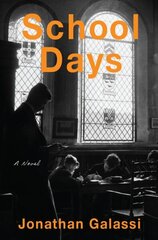 School Days: A Novel цена и информация | Фантастика, фэнтези | kaup24.ee