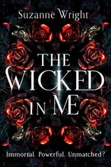 Wicked In Me: An addictive new world awaits in this spicy fantasy romance . . . hind ja info | Fantaasia, müstika | kaup24.ee