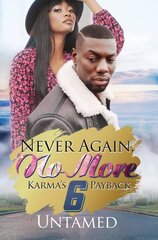 Never Again, No More 6: Karma's Payback цена и информация | Фантастика, фэнтези | kaup24.ee