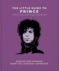 Little Guide to Prince: Wisdom and Wonder from the Lovesexy Superstar hind ja info | Kunstiraamatud | kaup24.ee