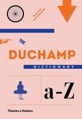 Duchamp Dictionary hind ja info | Kunstiraamatud | kaup24.ee