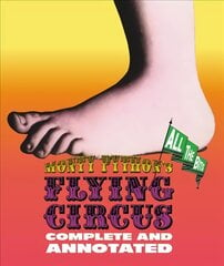 Monty Python's Flying Circus: Complete And Annotated...All The Bits Annotated edition цена и информация | Книги об искусстве | kaup24.ee