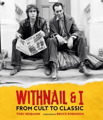 Withnail & I: From Cult to Classic цена и информация | Книги об искусстве | kaup24.ee