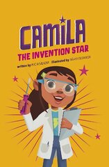 Camila the Invention Star hind ja info | Noortekirjandus | kaup24.ee