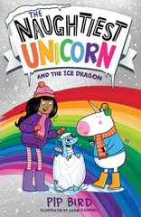 Naughtiest Unicorn and the Ice Dragon hind ja info | Noortekirjandus | kaup24.ee