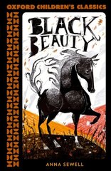 Oxford Children's Classics: Black Beauty 1 цена и информация | Книги для подростков и молодежи | kaup24.ee