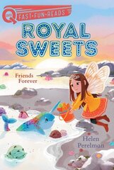 Friends Forever: Royal Sweets 8 цена и информация | Книги для подростков и молодежи | kaup24.ee