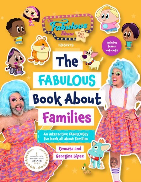 Fabulous Show with Fay and Fluffy Presents: The Fabulous Book about Families цена и информация | Noortekirjandus | kaup24.ee