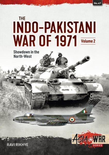 Indo-Pakistani War of 1971, Volume 2: Showdown in the West цена и информация | Ajalooraamatud | kaup24.ee