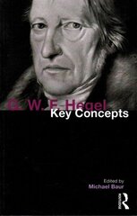 G. W. F. Hegel: Key Concepts hind ja info | Ajalooraamatud | kaup24.ee