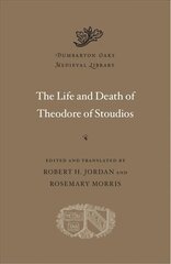 Life and Death of Theodore of Stoudios цена и информация | Исторические книги | kaup24.ee
