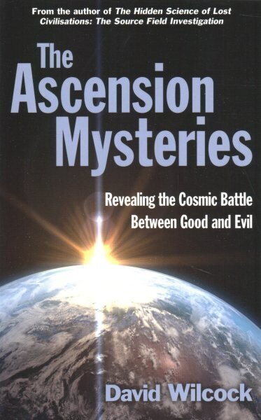 Ascension Mysteries: Revealing the Cosmic Battle Between Good and Evil Main hind ja info | Eneseabiraamatud | kaup24.ee