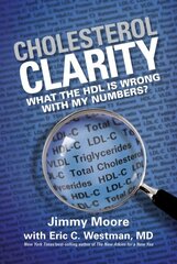 Cholesterol Clarity: What The HDL Is Wrong With My Numbers? hind ja info | Eneseabiraamatud | kaup24.ee