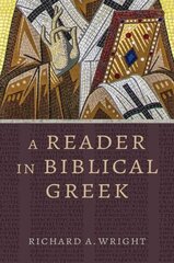 Reader in Biblical Greek hind ja info | Võõrkeele õppematerjalid | kaup24.ee