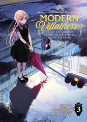 Modern Villainess: It's Not Easy Building a Corporate Empire Before the Crash (Light Novel) Vol. 3 цена и информация | Фантастика, фэнтези | kaup24.ee