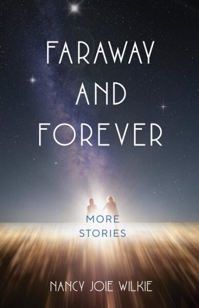 Faraway and Forever: More Stories hind ja info | Fantaasia, müstika | kaup24.ee