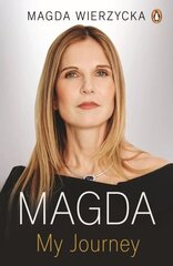 Magda: How I Survived and Thrived In Business and Life hind ja info | Elulooraamatud, biograafiad, memuaarid | kaup24.ee