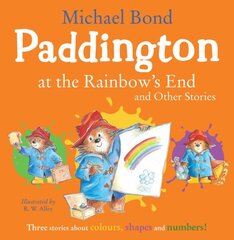 Paddington at the Rainbow's End and Other Stories hind ja info | Väikelaste raamatud | kaup24.ee