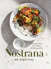 Nostrana: Flavours from my Italian kitchen garden цена и информация | Книги рецептов | kaup24.ee