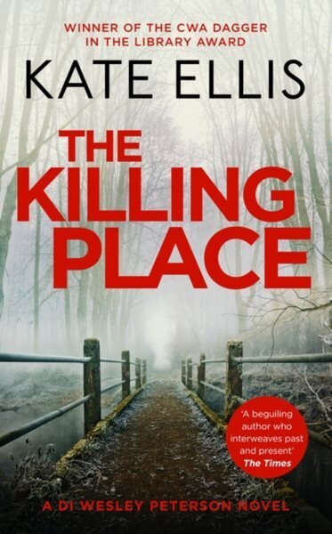 The Killing Place: Book 27 in the DI Wesley Peterson crime series hind ja info | Fantaasia, müstika | kaup24.ee
