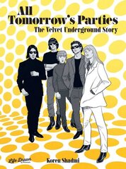 All Tomorrow's Parties: The Velvet Underground Story цена и информация | Фантастика, фэнтези | kaup24.ee